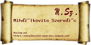 Mihálkovits Szervác névjegykártya